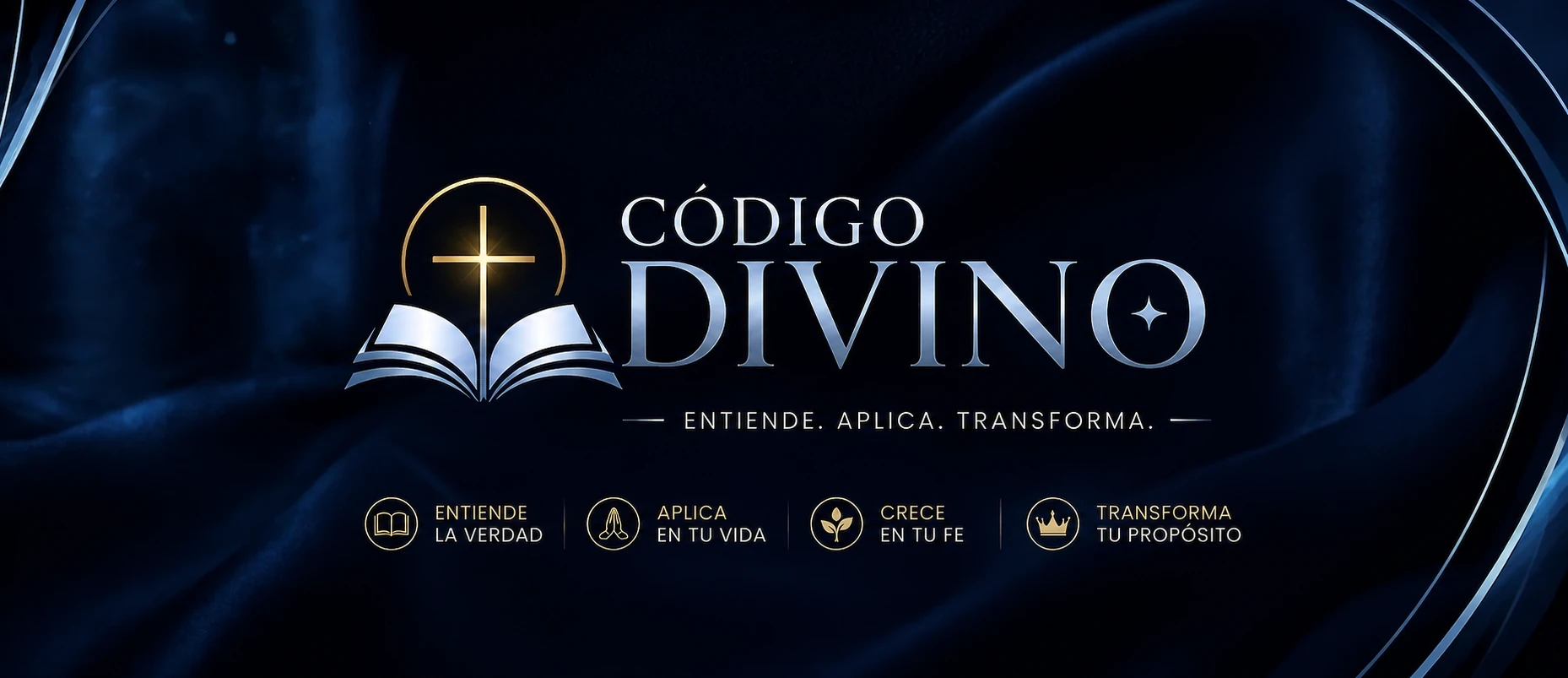 Código Divino — Entiende. Aplica. Transforma. Entiende la verdad, aplica en tu vida, crece en tu fe, transforma tu propósito.